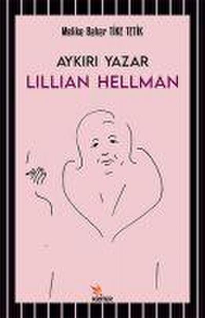 Aykiri Yazar Lillian Hellman