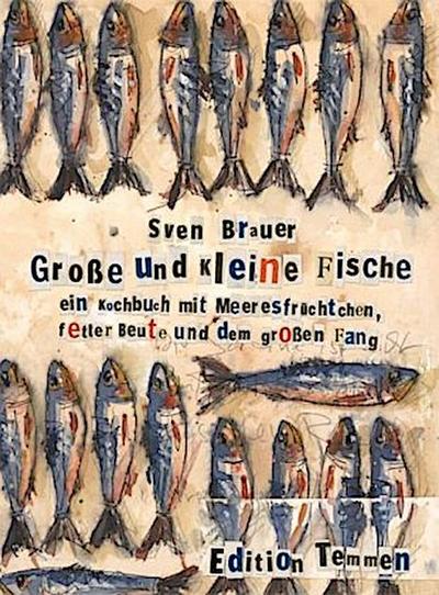 Große und kleine Fische