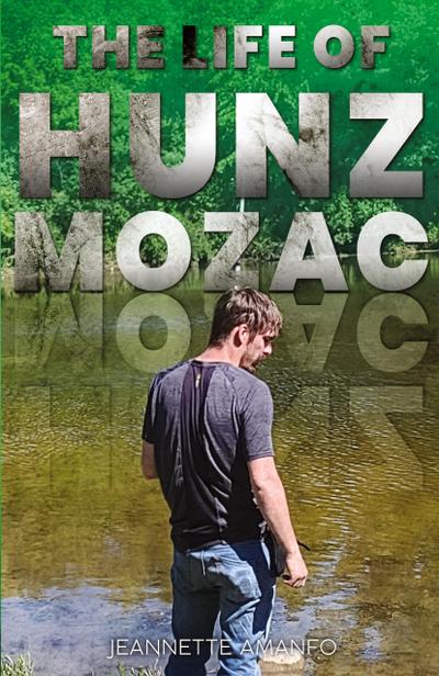 The Life of Hunz Mozac