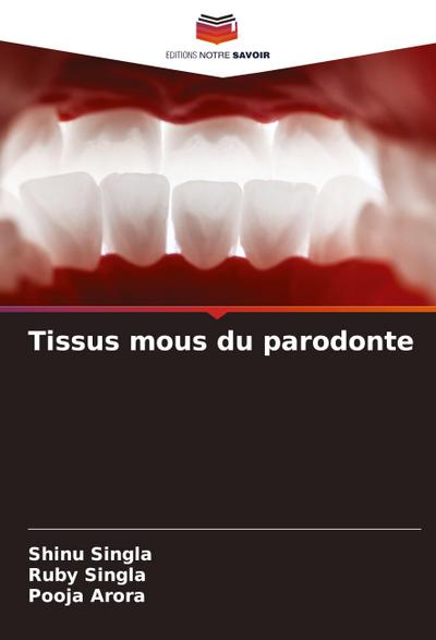 Tissus mous du parodonte