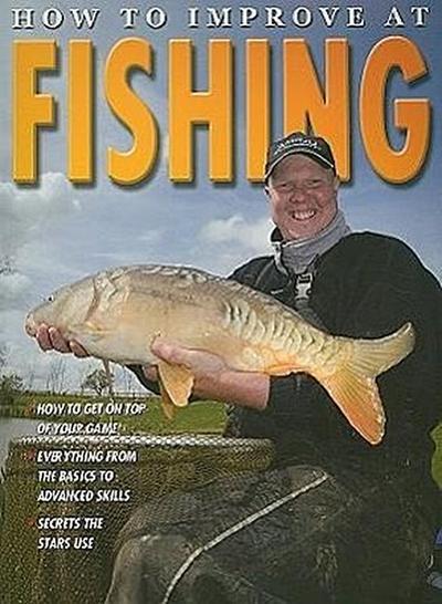 How to Improve at Fishing