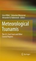 Meteorological Tsunamis: The U.S. East Coast and O