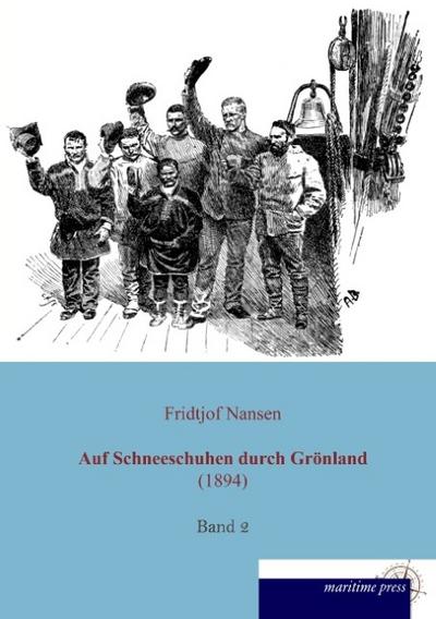 Auf Schneeschuhen durch Grönland (1894)