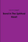 Bond in The Spiritual Heart