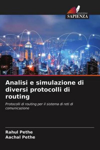 Analisi e simulazione di diversi protocolli di routing