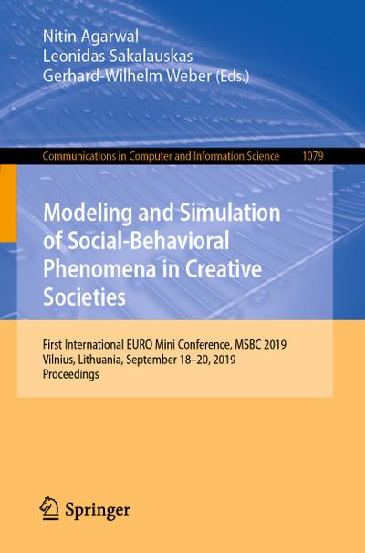 Modeling and Simulation of Social-Behavioral Phenomena in Creative Societies