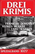 Drei Krimis Spezialband 1028