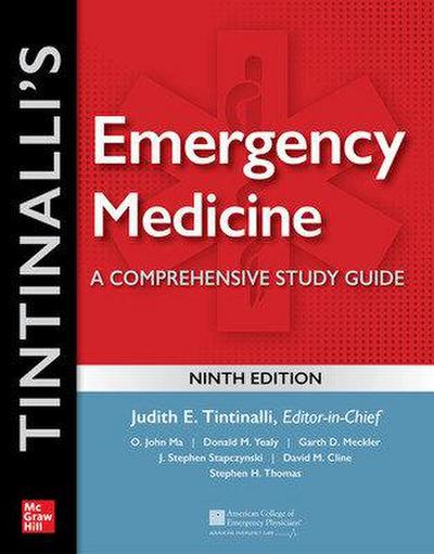 Tintinalli’s Emergency Medicine: A Comprehensive Study Guide, Ninth Edition