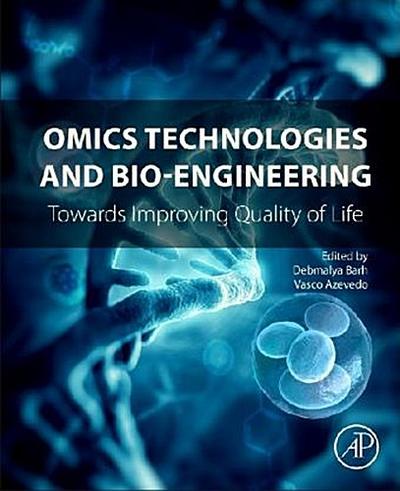 Omics Technologies and Bio-Engineering