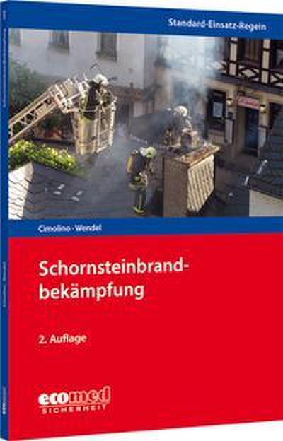 Standard-Einsatz-Regeln: Schornsteinbrandbekämpfung