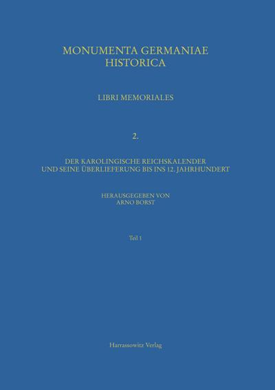 Der karolingische Reichskalender und seine Überlieferung bis ins 12. Jahrhundert