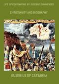 Life  Of Constantine  By  Eusebius Commented
