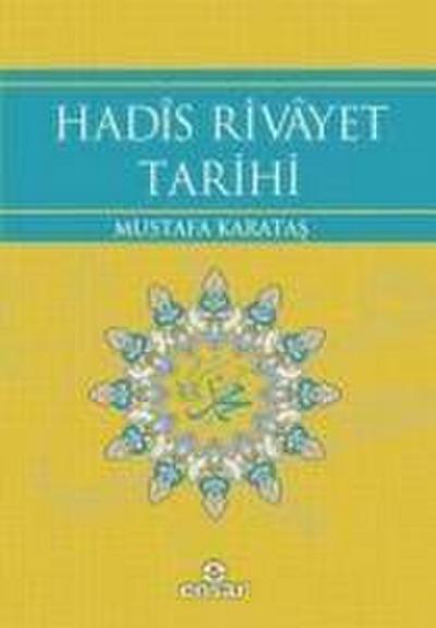 Hads Rivayet Tarihi