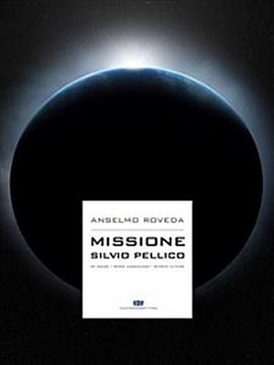Missione Silvio Pellico