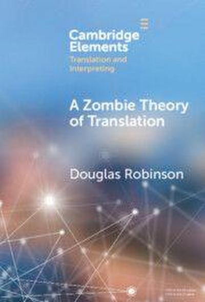 A Zombie Theory of Translation