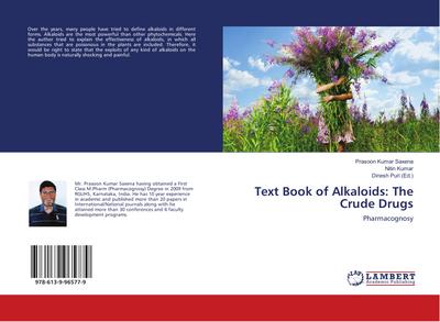 Text Book of Alkaloids: The Crude Drugs