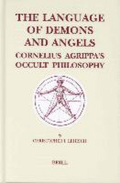 The Language of Demons and Angels: Cornelius Agrippa’s Occult Philosophy