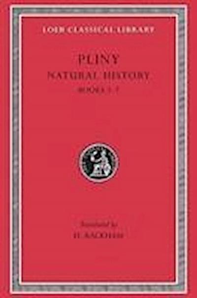 Pliny: Natural History, Volume II: Books 3-7