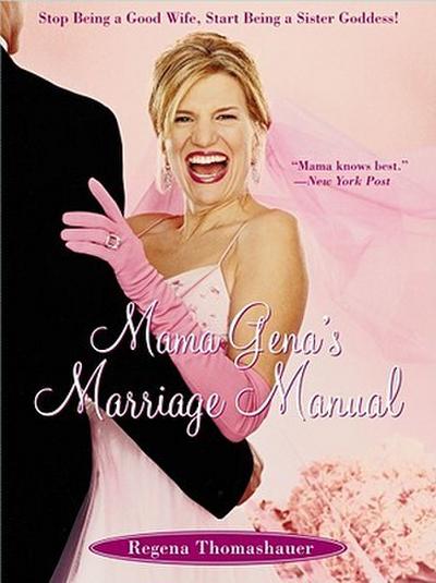 Mama Gena’s Marriage Manual