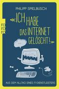 ’Ich habe das Internet gelöscht!’