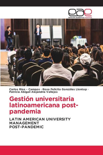Gestión universitaria latinoamericana post-pandemia
