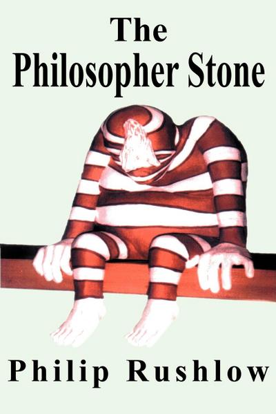 The Philosopher Stone - Philip Rushlow