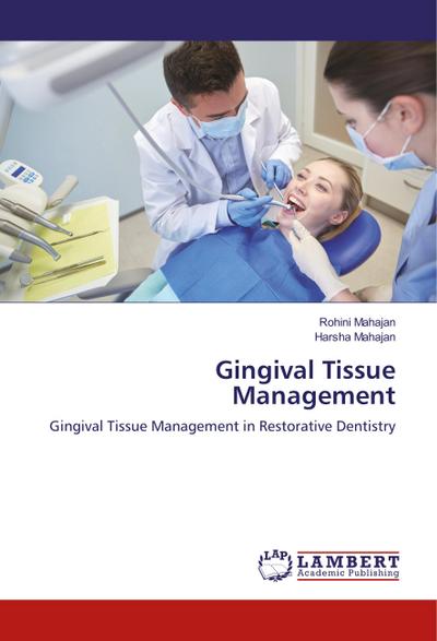 Gingival Tissue Management