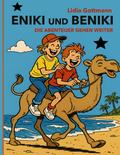 Eniki und Beniki. Die Abenteuer gehen weiter von Lidia Gottmann | Ebook