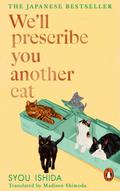 We’ll Prescribe You Another Cat
