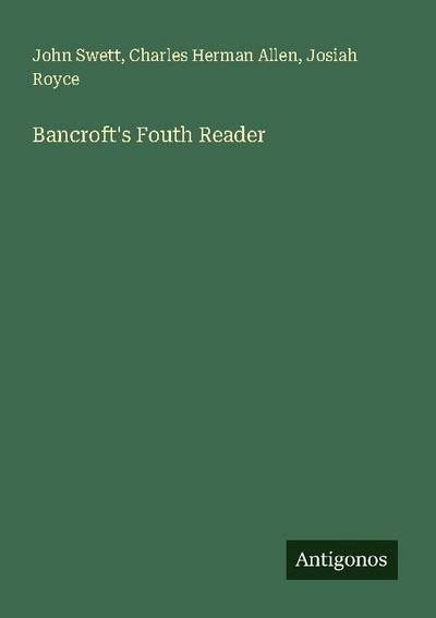 Bancroft’s Fouth Reader