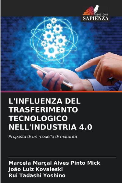 L’INFLUENZA DEL TRASFERIMENTO TECNOLOGICO NELL’INDUSTRIA 4.0