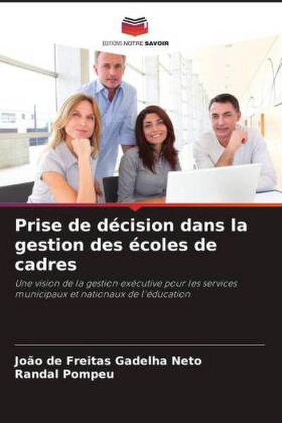 Prise de décision dans la gestion des écoles de cadres