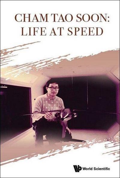 Cham Tao Soon: Life at Speed