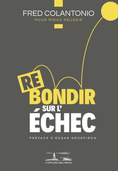 Rebondir sur l’échec