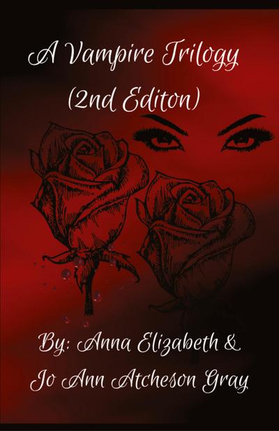 A Vampire Trilogy (2nd Edition)