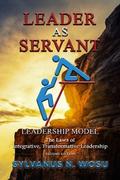 Leader as Servant Leadership Model