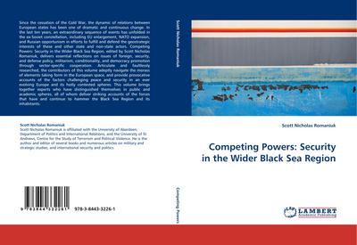 Competing Powers: Security in the Wider Black Sea Region