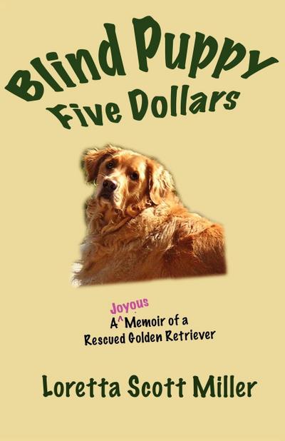 Blind Puppy Five Dollars