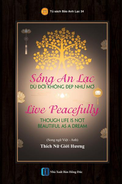 S¿ng An L¿c Dù ¿¿i Không ¿¿p Nh¿ M¿ - Live Peacefully Though Life Is Not Beautiful As A Dream