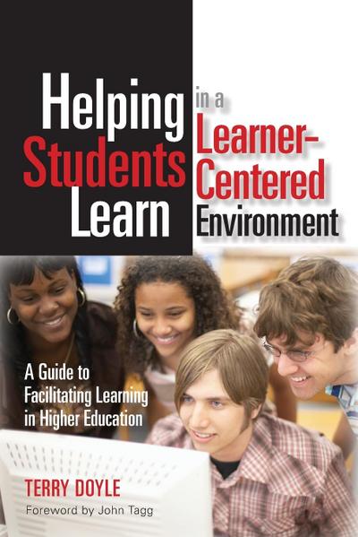 Helping Students Learn in a Learner-Centered Environment