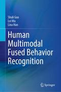 Human Multimodal Fused Behavior Recognition
