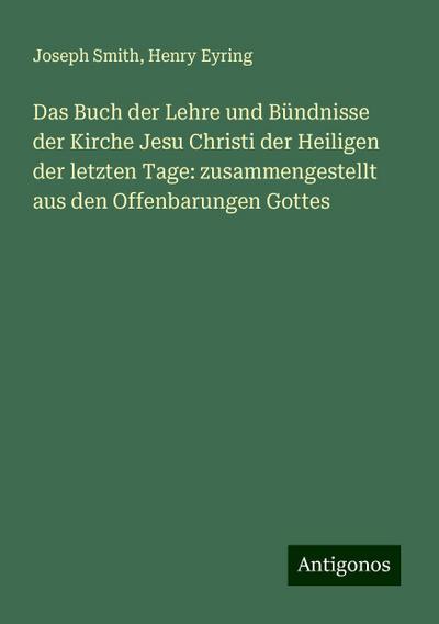 Smith, J: Buch der Lehre und Bündnisse der Kirche Jesu Chris