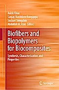 Biofibers and Biopolymers for Biocomposites