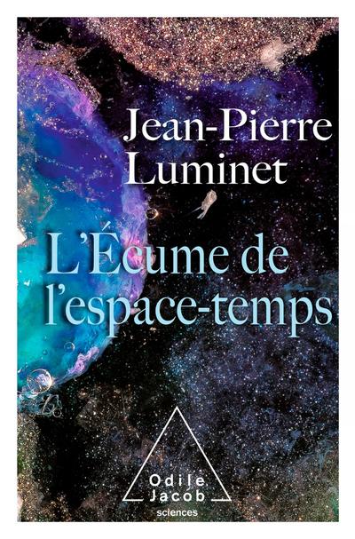 L’ Ecume de l’espace-temps