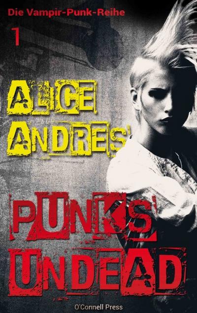 Punk’s Undead