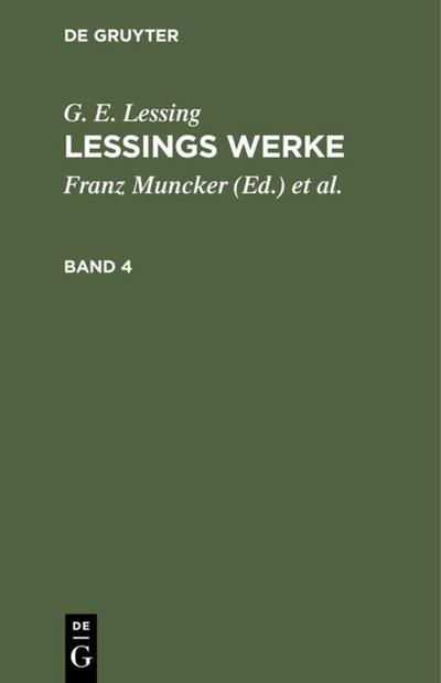 G. E. Lessing: Lessings Werke. Band 4