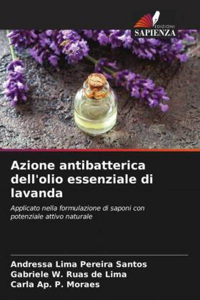 Azione antibatterica dell’olio essenziale di lavanda