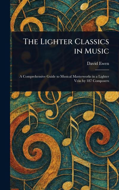 The Lighter Classics in Music
