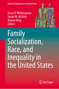 Family Socialization, Race, and Inequality in the United States