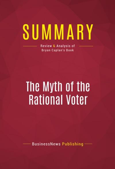 Summary: The Myth of the Rational Voter